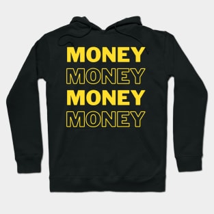 Money Money Money Hoodie